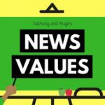 Six Smart News (Media) Values that are Key to Continued Stakeholder Engagement